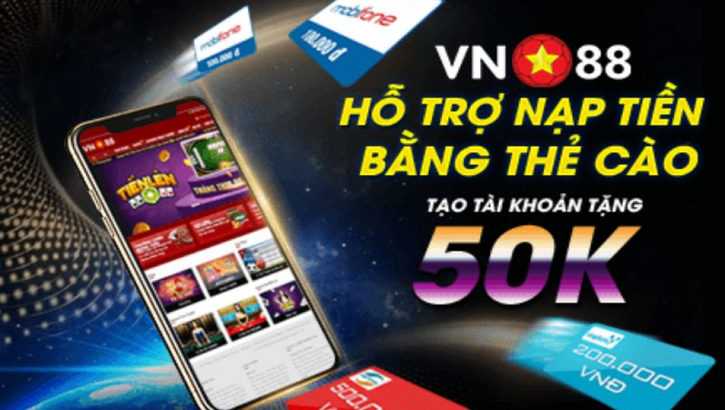 Nạp tiền Vn88 bằng thẻ cào Huong dan cach nap tien Vn88 bang the cao
