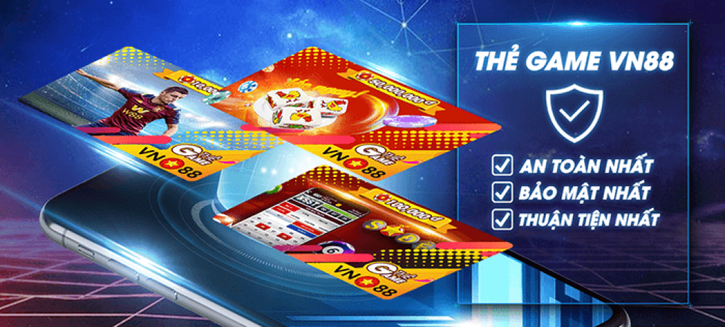 Cách nạp tiền Vn88 bằng thẻ game Cach nap tien Vn88 bang the game