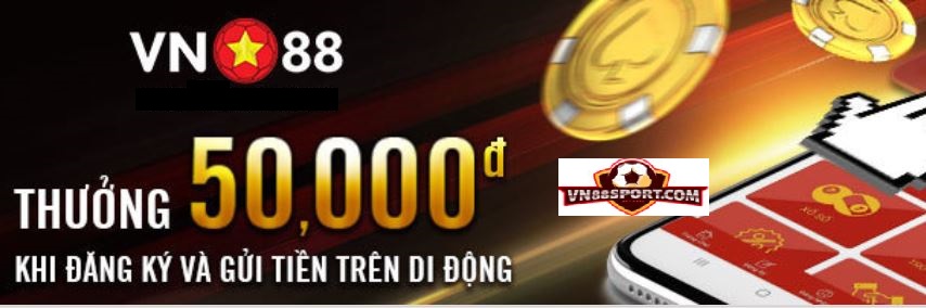 Cách Vn88 tặng cược miễn phí 50k Vn88 tang cuoc mien phi 50k ra sao