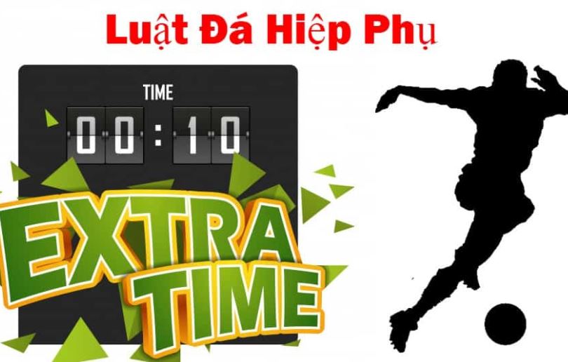 Luật đá hiệp phụ Luat da hiep phu trong bong da